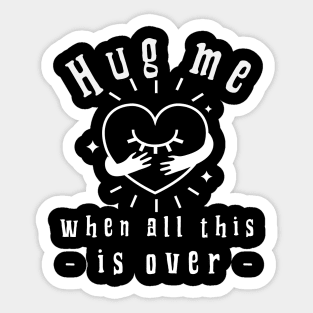 HUG ME Sticker